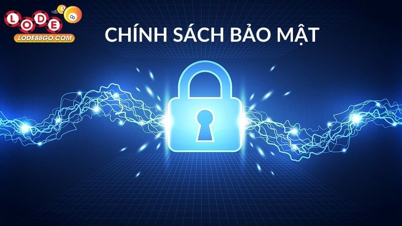 chính sách bảo mật lode88