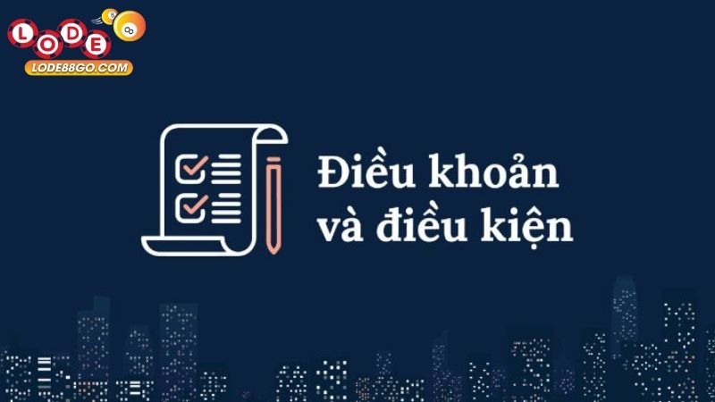 điều khoản điều kiện lode88